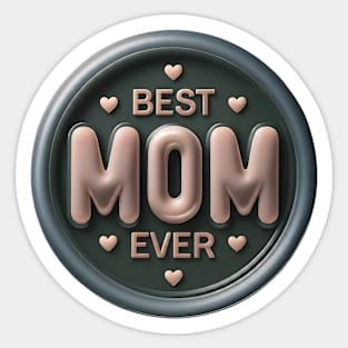 Best Mom Ever Sticker